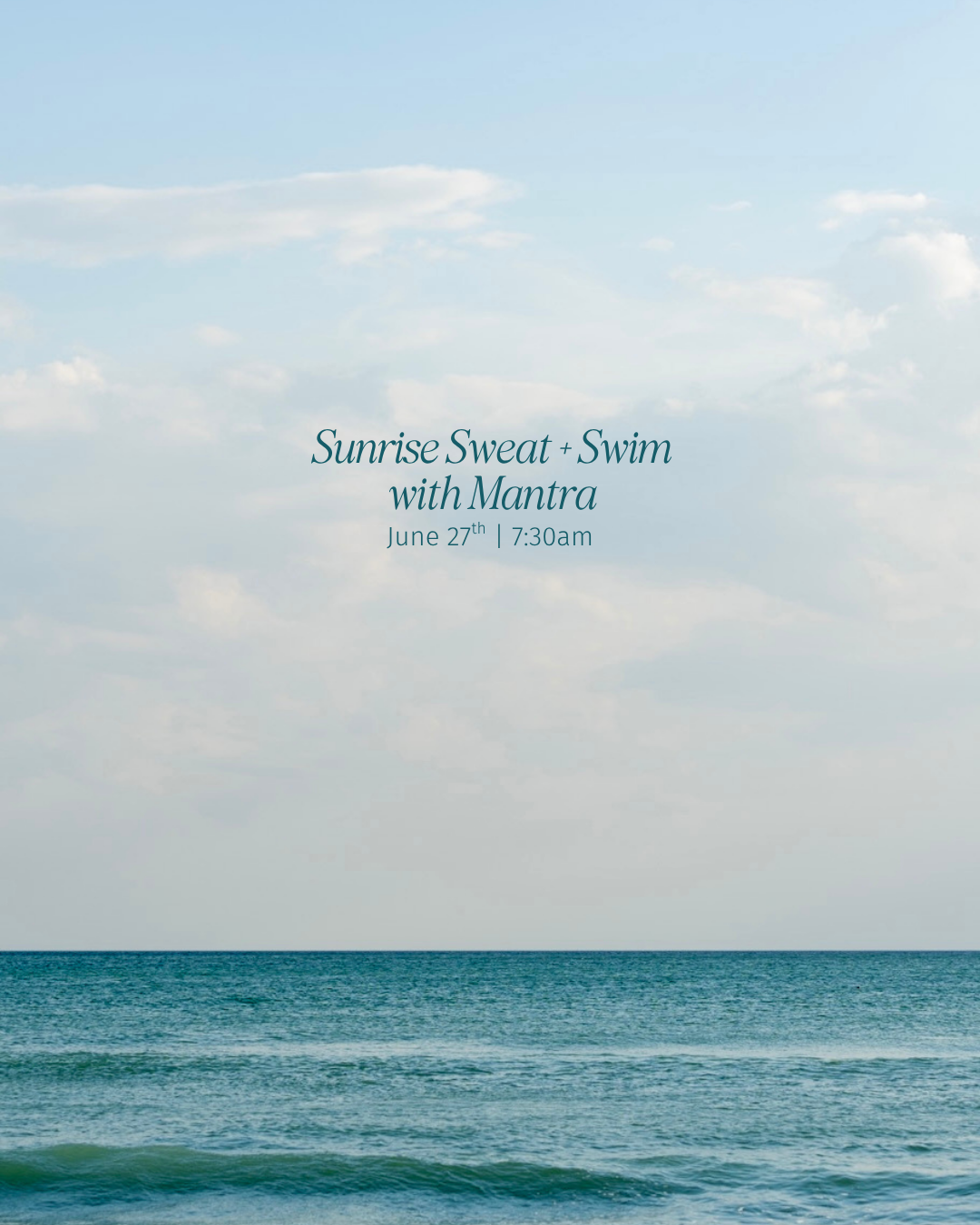 Sunrise Sweat + Swim | Lido Beach Pilates - June 27th