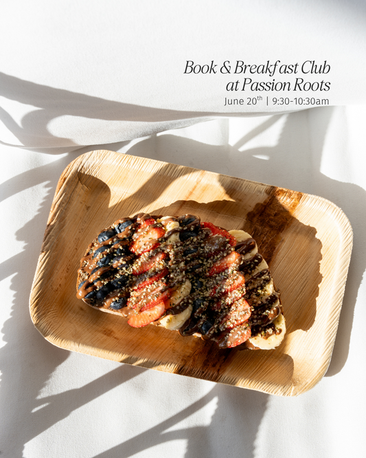 Book + Breakfast Club at Passion Roots | June 20th
